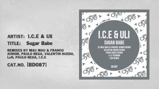 I.C.E & Uli - Sugar Babe (Mixes) [Blue Dye]