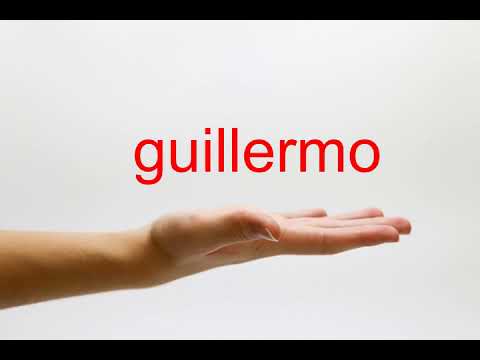 How to Pronounce guillermo - American English