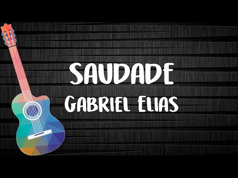 Saudades - Gabriel Couto