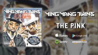Ying Yang Twins - The Pink