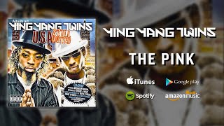 Ying Yang Twins - The Pink