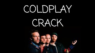 COLDPLAY CRACK