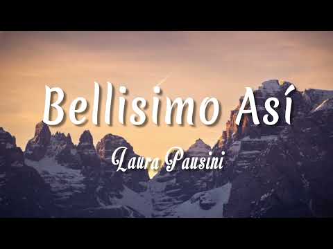 Bellísimo Así - Laura Pausini