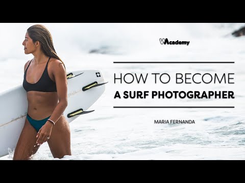 Surf Photography: How To Become A Surf Photographer by Maria Fernanda | Wedio