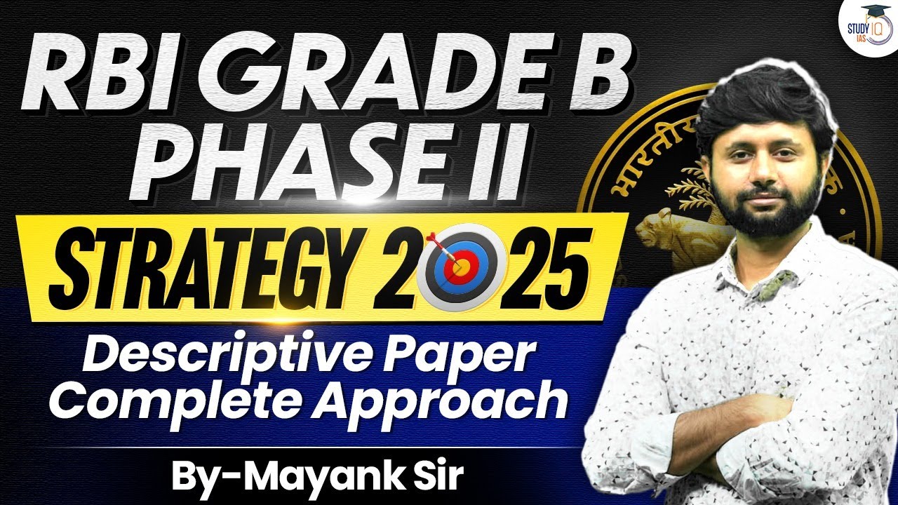 RBI Grade B 2025 Phase II Strategy | Complete Descriptive Paper Approach & Writing Tips