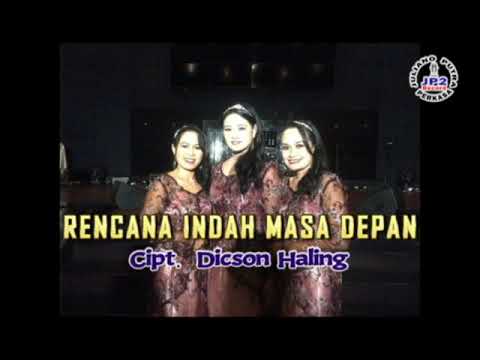 "RENCANA INDAH MASA DEPAN" VOC. (New Alfa Trio) || Cipt, Dicson Haling || Prod. JP2 Record
