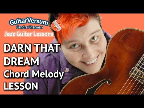DARN THAT DREAM - Jazz Guitar LESSON - Chord Melody Tutorial