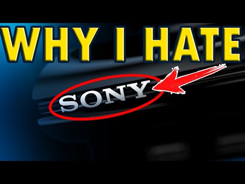 I AM NOT A SONY FANBOY! ~ Here are the reasons I HATE SONY | Gears and Tech