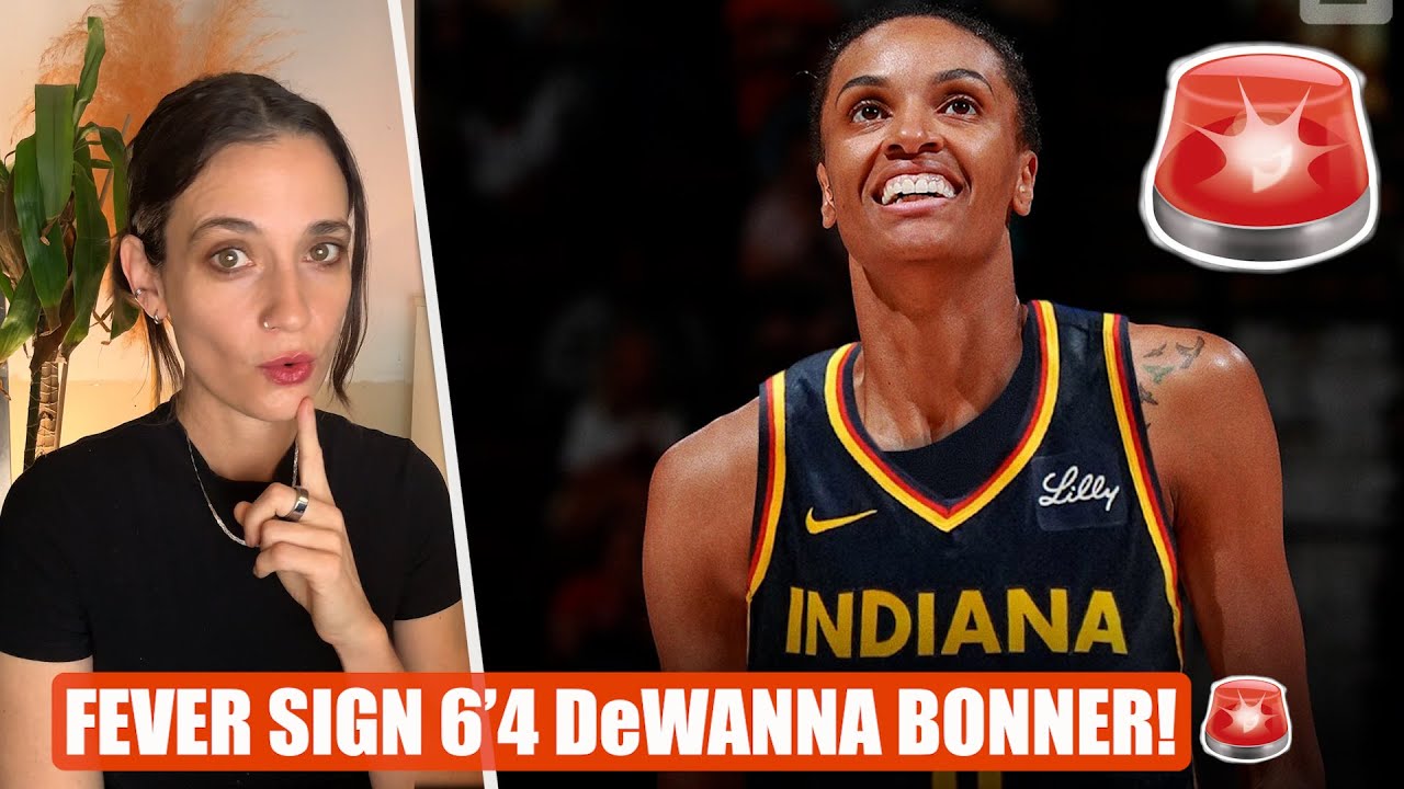 DEWANNA BONNER TO THE INDIANA FEVER!! **HUUUUGE****