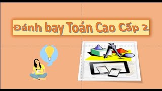 Phương pháp giải bài tập tổ hợp tuyến tính