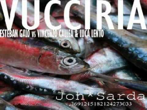 Esteban Galo vs Vincenzo Callea & Luca Lento -  Vucciria (Dub)