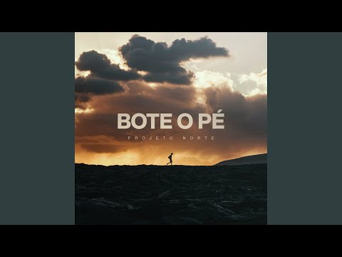 Bote o Pé