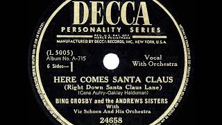 1949 Bing Crosby &amp; The Andrews Sisters - Here Comes Santa Claus