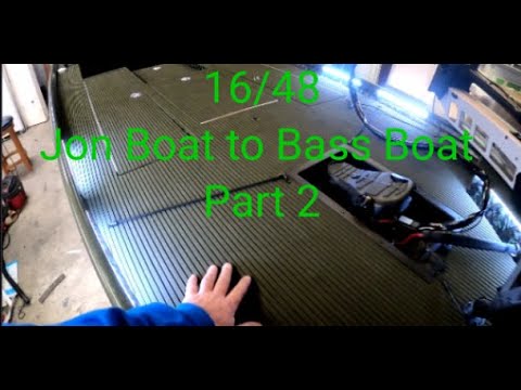 1648 Jon Boat to Bass Boat Part 2