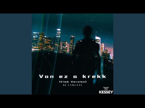Van ez a Krekk (Club Version)