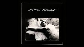 Joy Division - Love Will Tear Us Apart (Extended Version)