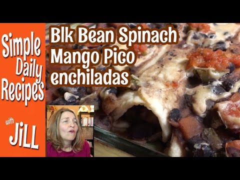 Black Bean Spinach Mango Enchiladas O.M.Gee GOOD!