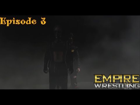 WWE 2K18 Empire Wrestling : Episode 3