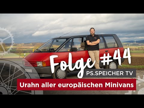PS.SPEICHER TV #44: Urahn aller europäischen Minivans/ Renault Espace
