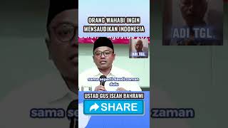 Download lagu GUS ISLAH BAHRAWI : ORANG WAHABI INGIN MENJADIKAN INDONESIA SEPERTI ARAB SAUDI ZAMAN DULU : ADI TGL mp3