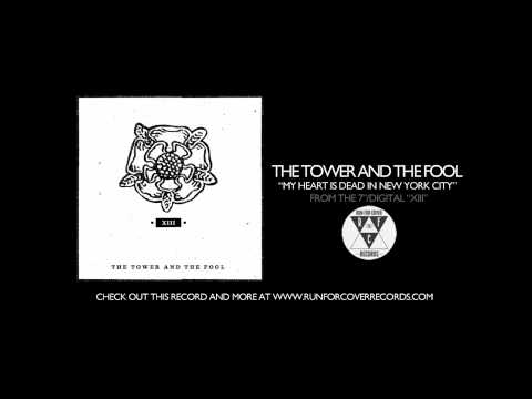 The Tower And The Fool - My Heart Is Dead In New York City (Official Audio)