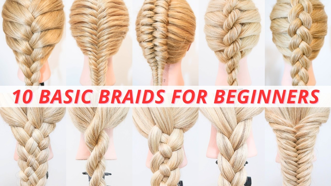 10 EASY Braids For Beginners - ALL THE BRAIDS YOU NEED! ⭐️ Cute & Easy Summer Hairstyles ⭐️