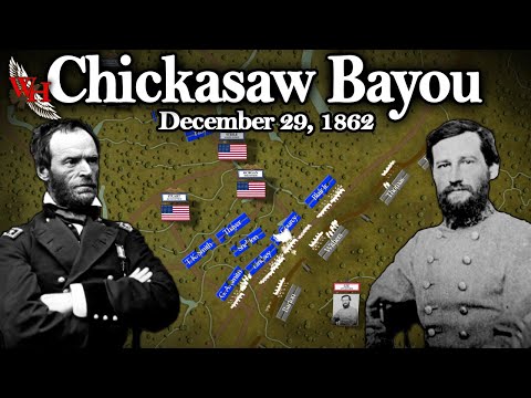 Sherman's Bloody Bayou: Battle of Chickasaw Bayou