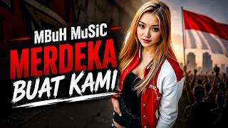 Download lagu MBuH MuSiC - Merdeka Buat Kami 🇮🇩 | Lagu Reflektif Kemerdekaan Indonesia () mp3