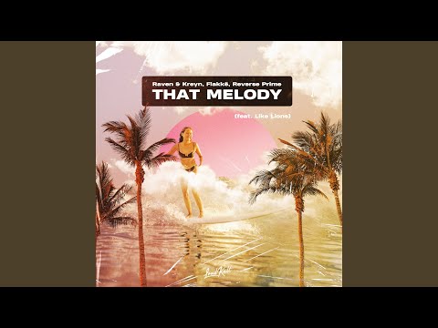That Melody (feat. Like Lions)