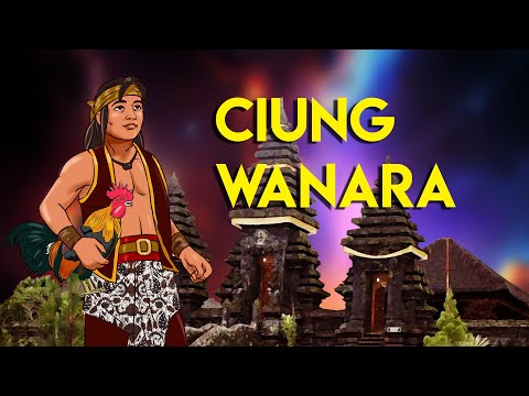 CIUNG WANARA #legenda #ceritarakyat #kisahnusantara
