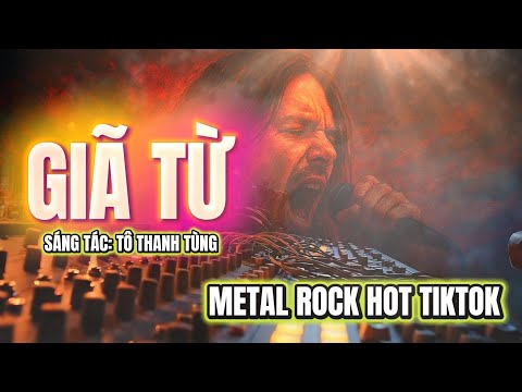 Giã Từ [ Tuổi Đời Chân Đơn Côi ] Nhạc Cover Phong Cách Rock Mới Lạ | Hát Quá Hay - Nghe Là Mê.