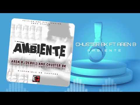 Lo nuevo de Chuster bk FT Arén B, ambiente Disfruten del sonido 🇬🇶🇬🇶☀️☀️☀️