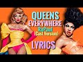 RUDEMPTION: Queens Everywhere - RuPaul (S11 RuMix) LYRICS | Drag Race Lyrics