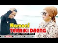 Lagu Bugis Viral NAMONI TERRIKI DAENG Cipt Firman Sima Voc Hj Irma Cs