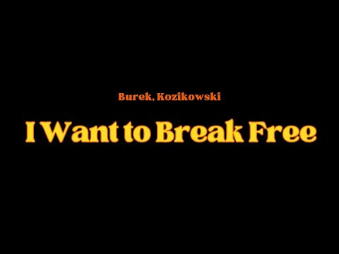 Burek, Kozikowski - I Want to Break Free (Queen)