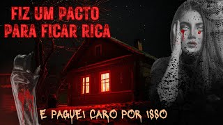 Fiz um pacto de sangue para ficar RICA e FAMOSA