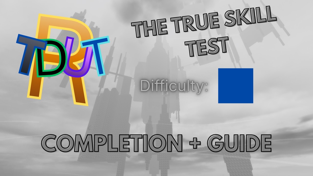 The True Skill Test COMPLETION+GUIDE (The Difficulty Upgrade Tree: Regrown)