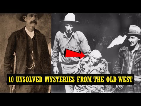 10 Unsolved Mysteries From The Old West