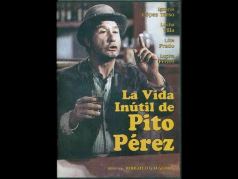 La Vida Inutil de Pito Perez  Ignacio Lopez Tarzo