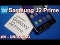 SAMSUNG GALAXY J2 PRIME UNBOXING E ESPECIFICAÇÕES