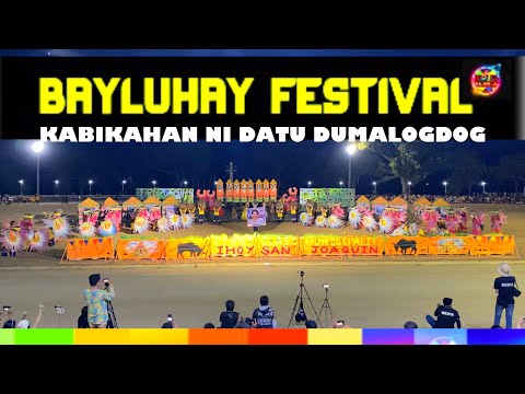 Bayluhay Festival 2025- Kabikahan ni Datu Dumalogdog #Bayluhayfestival2025