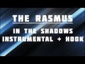 The Rasmus - In The Shadows Instrumental + ...