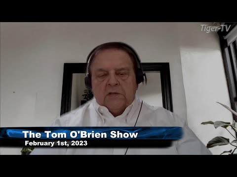 February 1st Tom O'Brien Show on TFNN - 2023