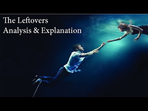 The Leftovers Analysis & Explanation