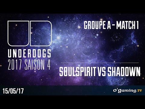 Soulspirit vs Shadown  - Underdogs 2017 S4 - Group A - Match 1 - Starcraft 2