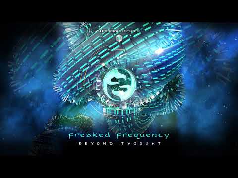 Freaked Frequency - Beyond Thought ᴴᴰ