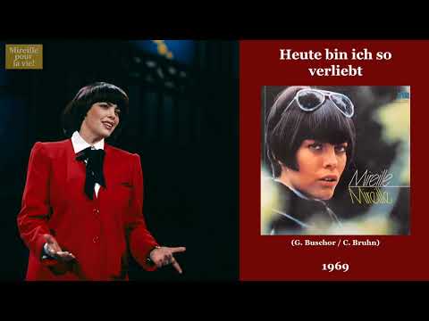 Heute bin ich so verliebt (1969) — Mireille Mathieu 