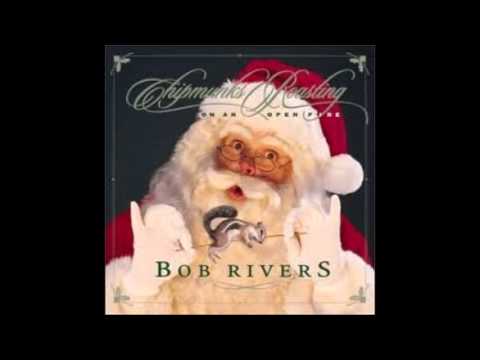 Bob Rivers - Chipmunks Roasting on an Open Fire - High Quality