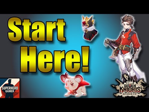START HERE! The ONLY Seven Knights Re:Birth Beginner Guide You Need (2025)