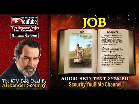 18 | Book of Job | Read by Alexander Scourby | The GREATEST VOICE Ever Recorded!